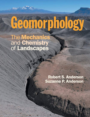 Geomorphology: The Mechanics and Chemistry of Landscapes,Used