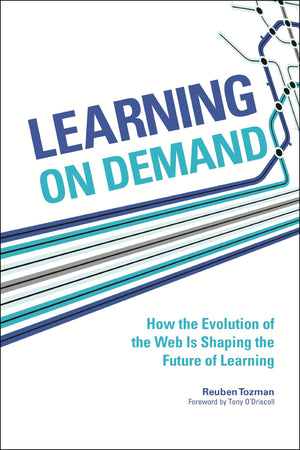 Learning On Demand: How The Evolution Of The Web Is Shaping The Future Of Learning,Used