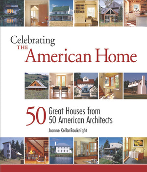Celebrating the American Home,New