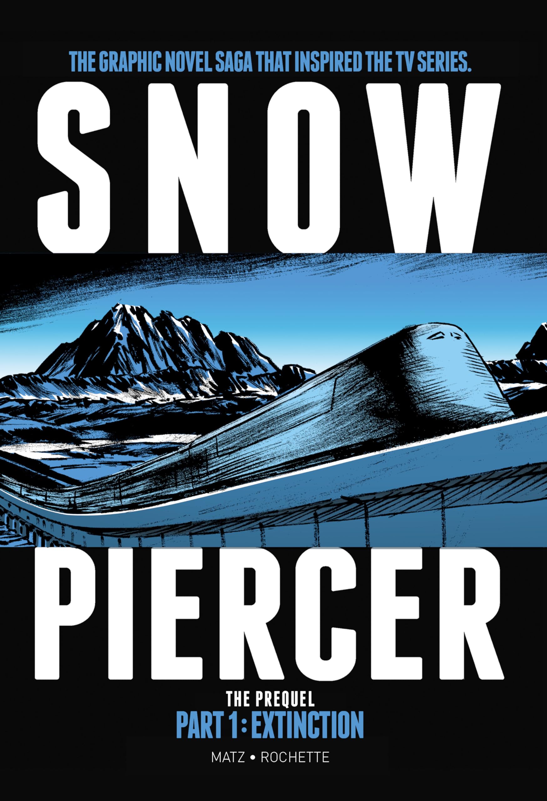 Snowpiercer: Prequel Vol. 1: Extinction (Graphic Novel),Used