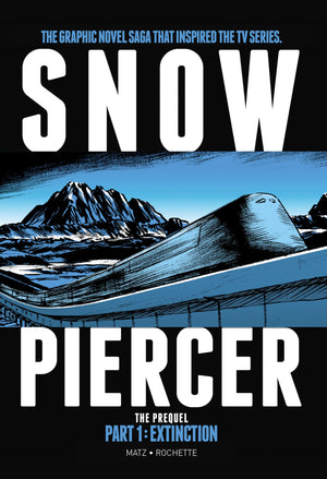 Snowpiercer: Prequel Vol. 1: Extinction (Graphic Novel),Used