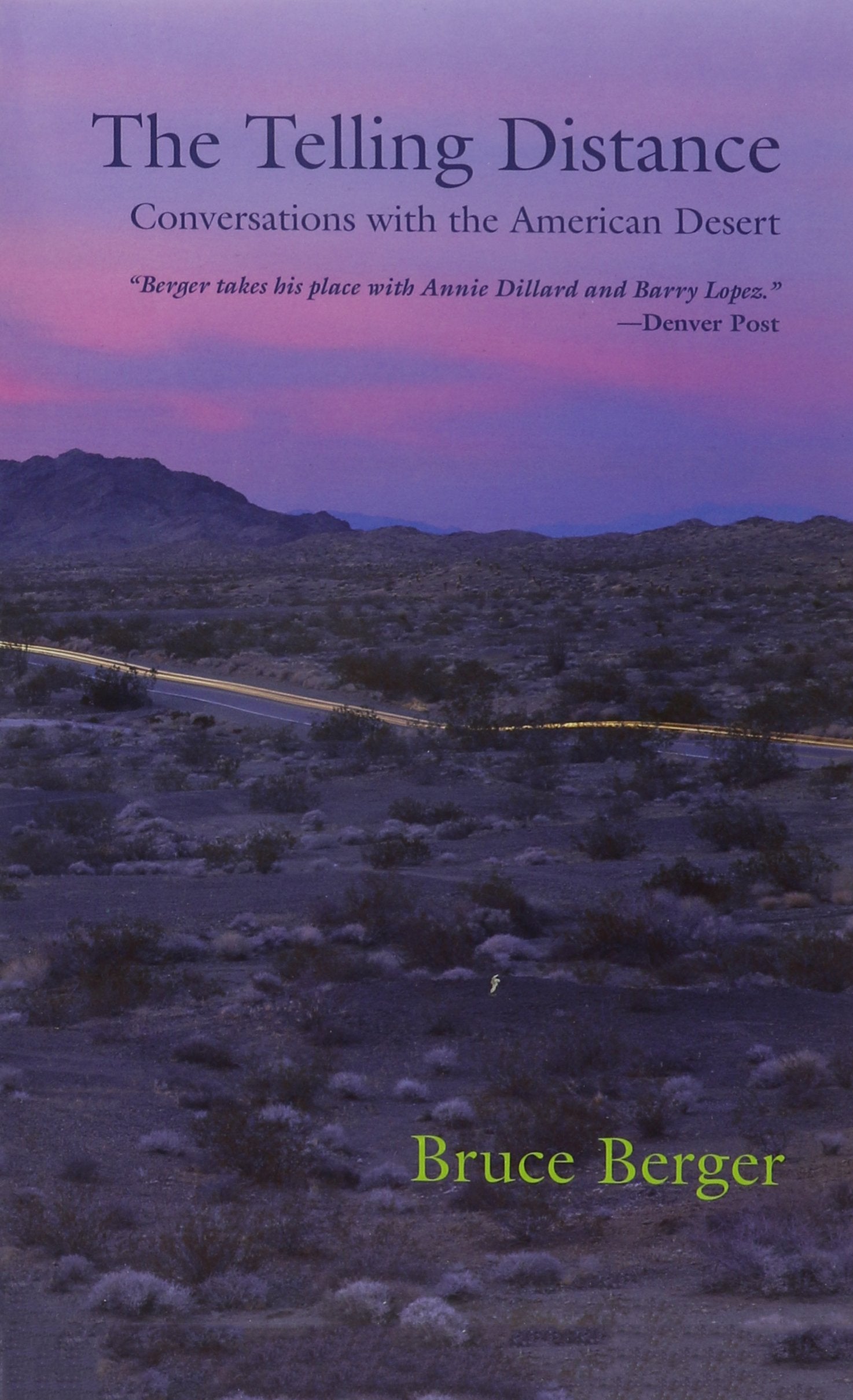 The Telling Distance: Conversations with the American Desert,Used