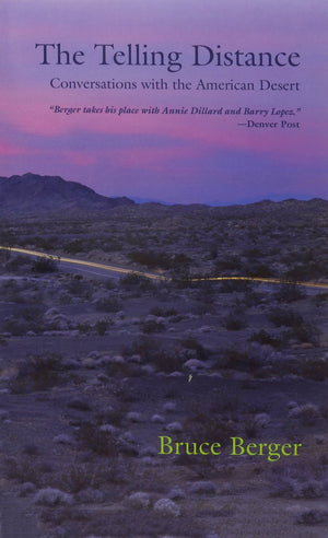 The Telling Distance: Conversations with the American Desert,Used