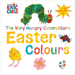 The Very Hungry Caterpillar's Easter Colours (World of Eric Carle),Used