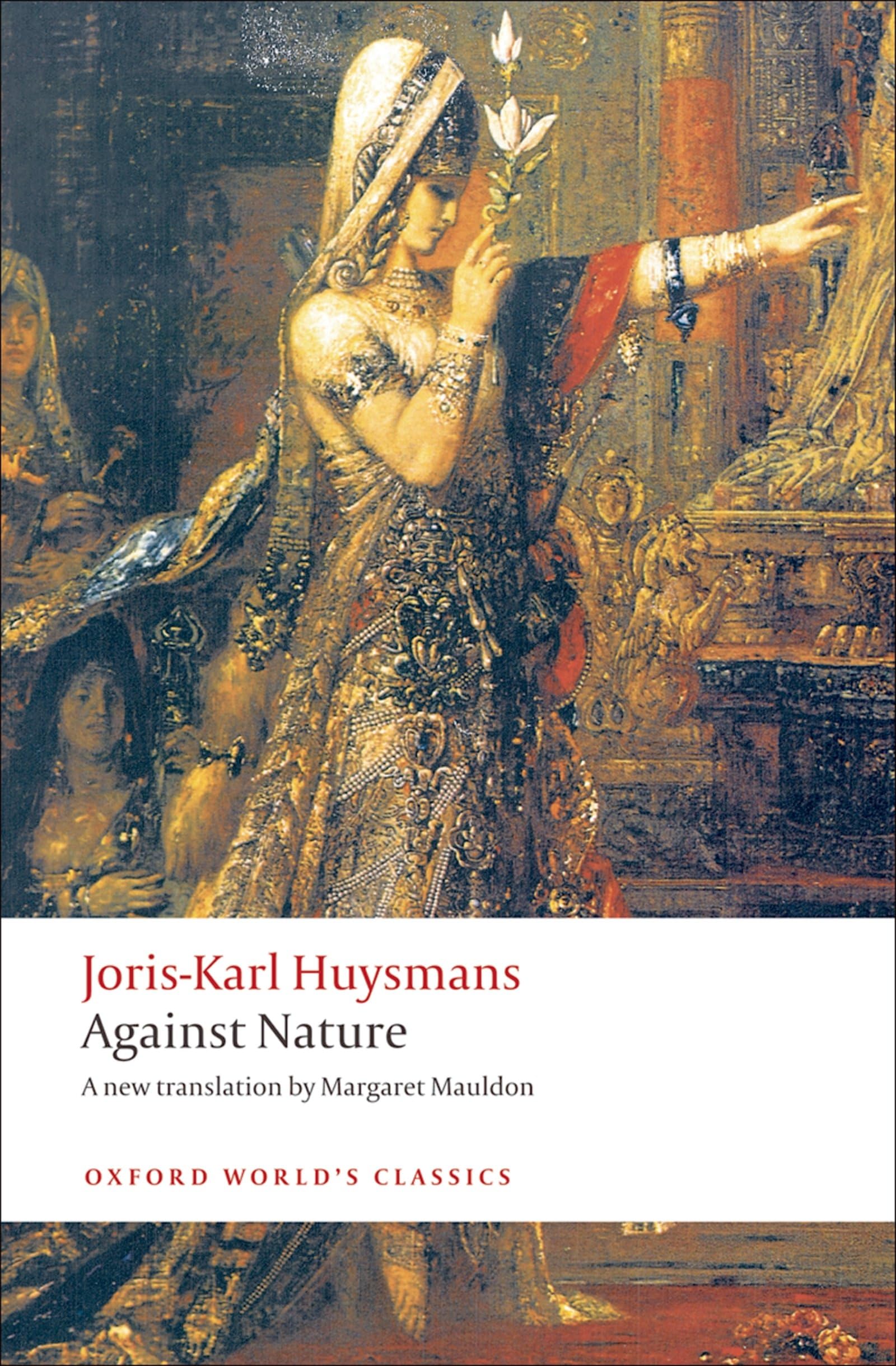 Against Nature: A Rebours (Oxford World's Classics),Used