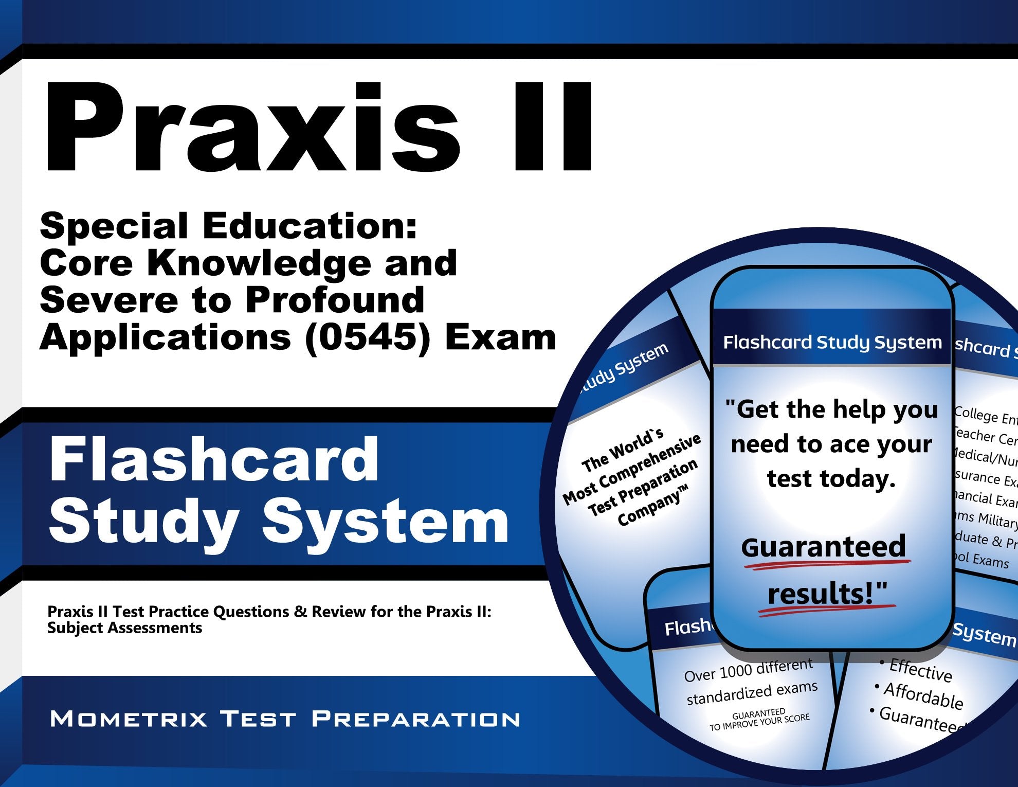 Praxis Ii Special Education: Core Knowledge And Severe To Profound Applications (5545) Exam Flashcard Study System: Praxis Ii Te,Used
