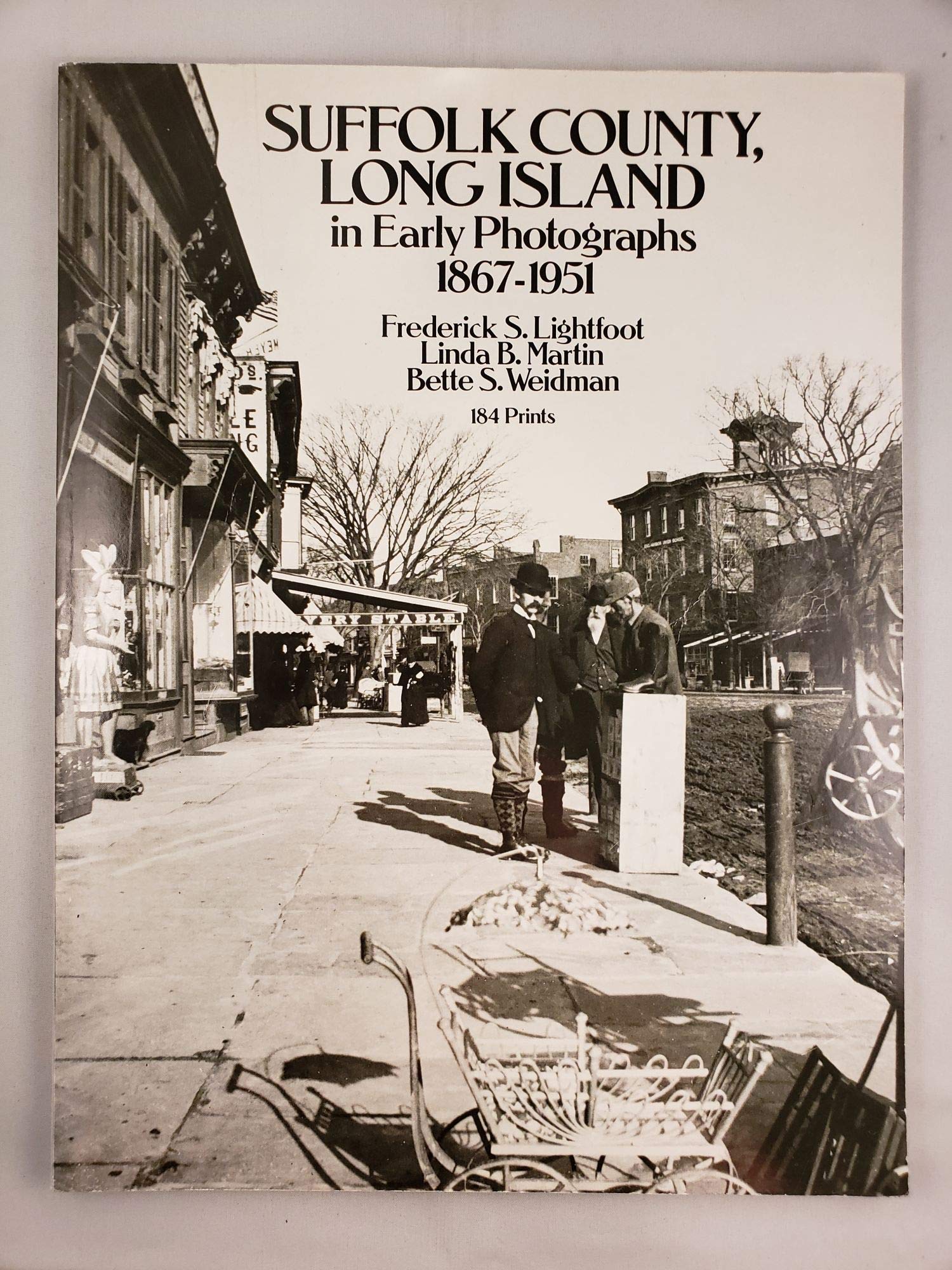 Suffolk County, Long Island, In Early Photographs 18671951
