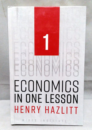Economics In One Lesson 1St Edition By Henry Hazlitt (2008) Hardcover,Used