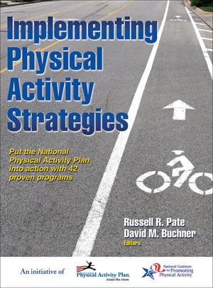 Implementing Physical Activity Strategies,Used
