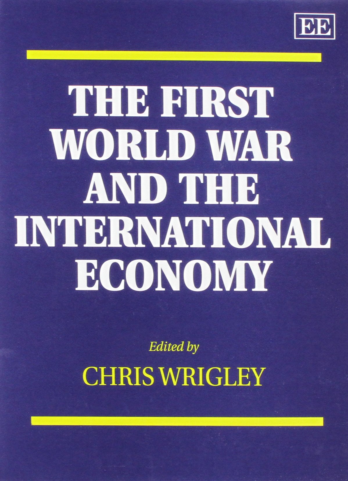 The First World War and the International Economy,Used