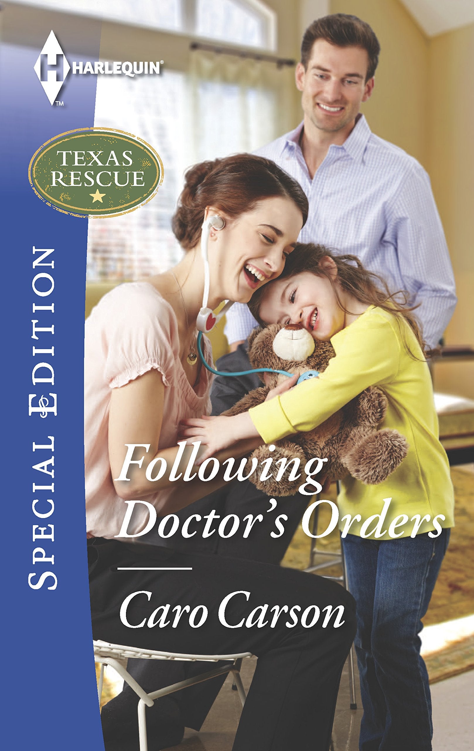 Following Doctor's Orders (Texas Rescue, 3),Used