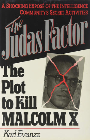 The Judas Factor: The Plot to Kill Malcolm X,Used