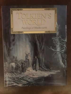 Tolkien'S World: Paintings From Middleearth
