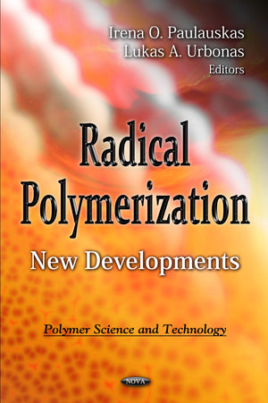 Radical Polymerication: New Developments (Polymer Science And Technology),Used
