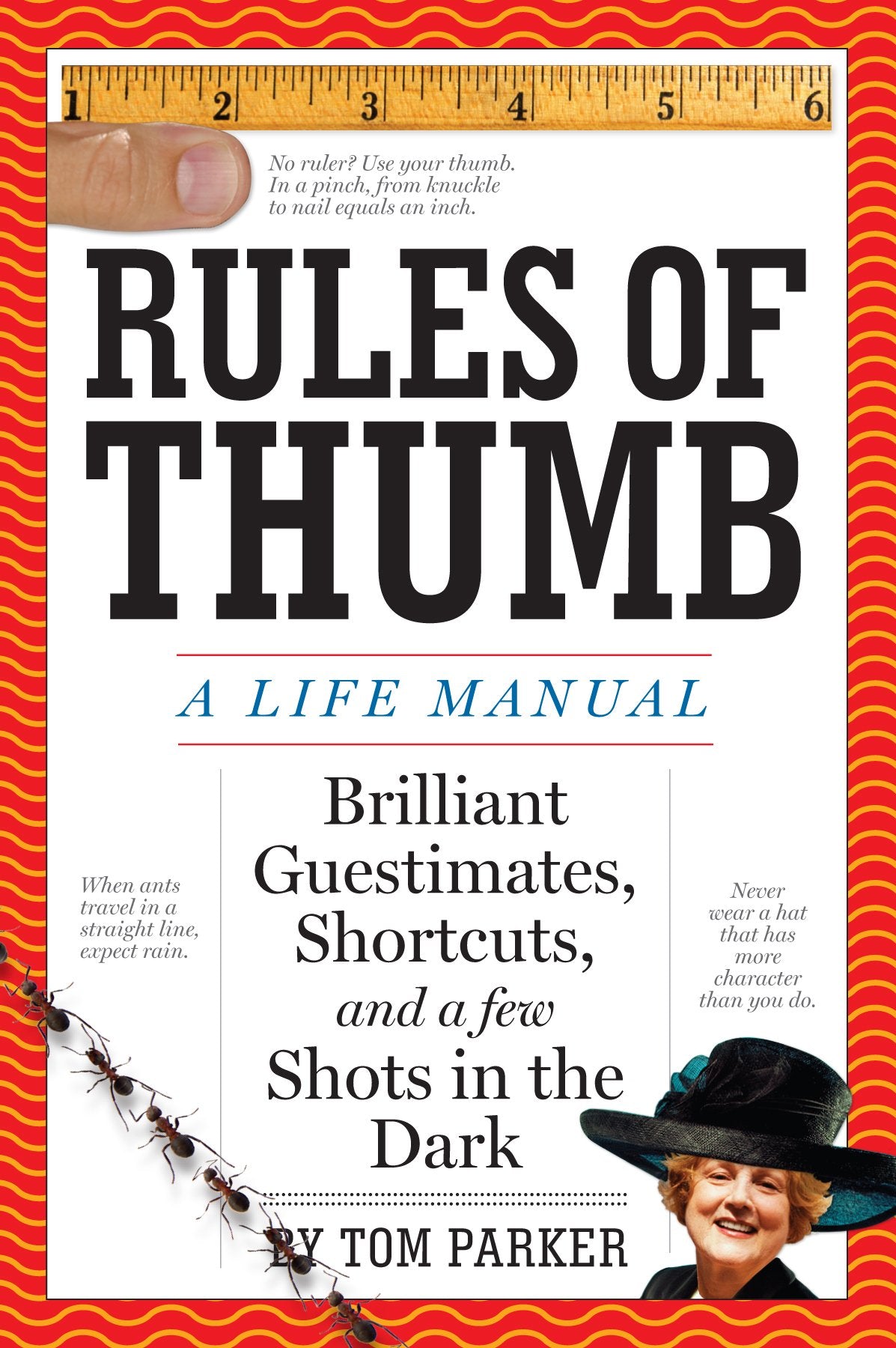 Rules of Thumb: A Life Manual,New