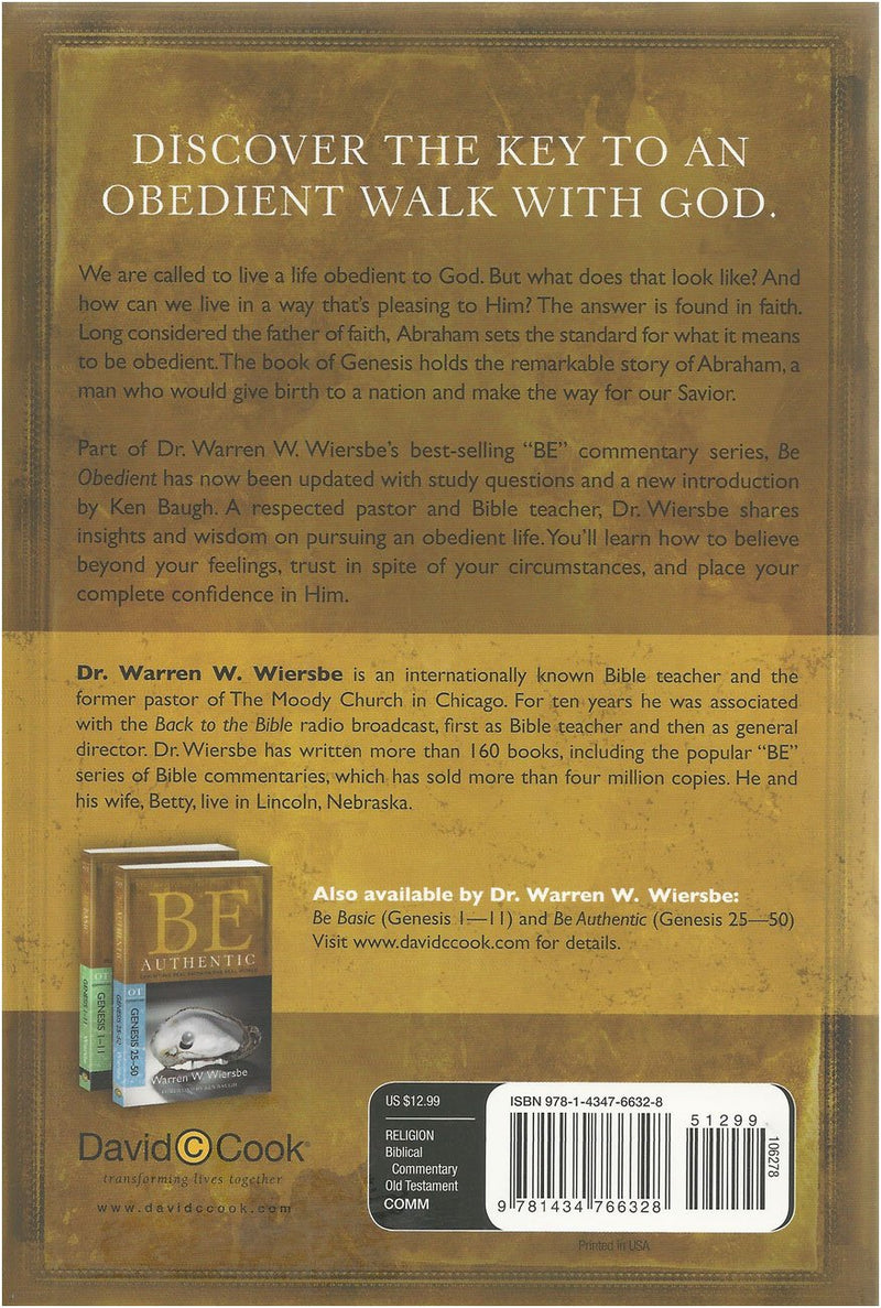 Be Obedient (Genesis 1225): Learning the Secret of Living by Faith,New