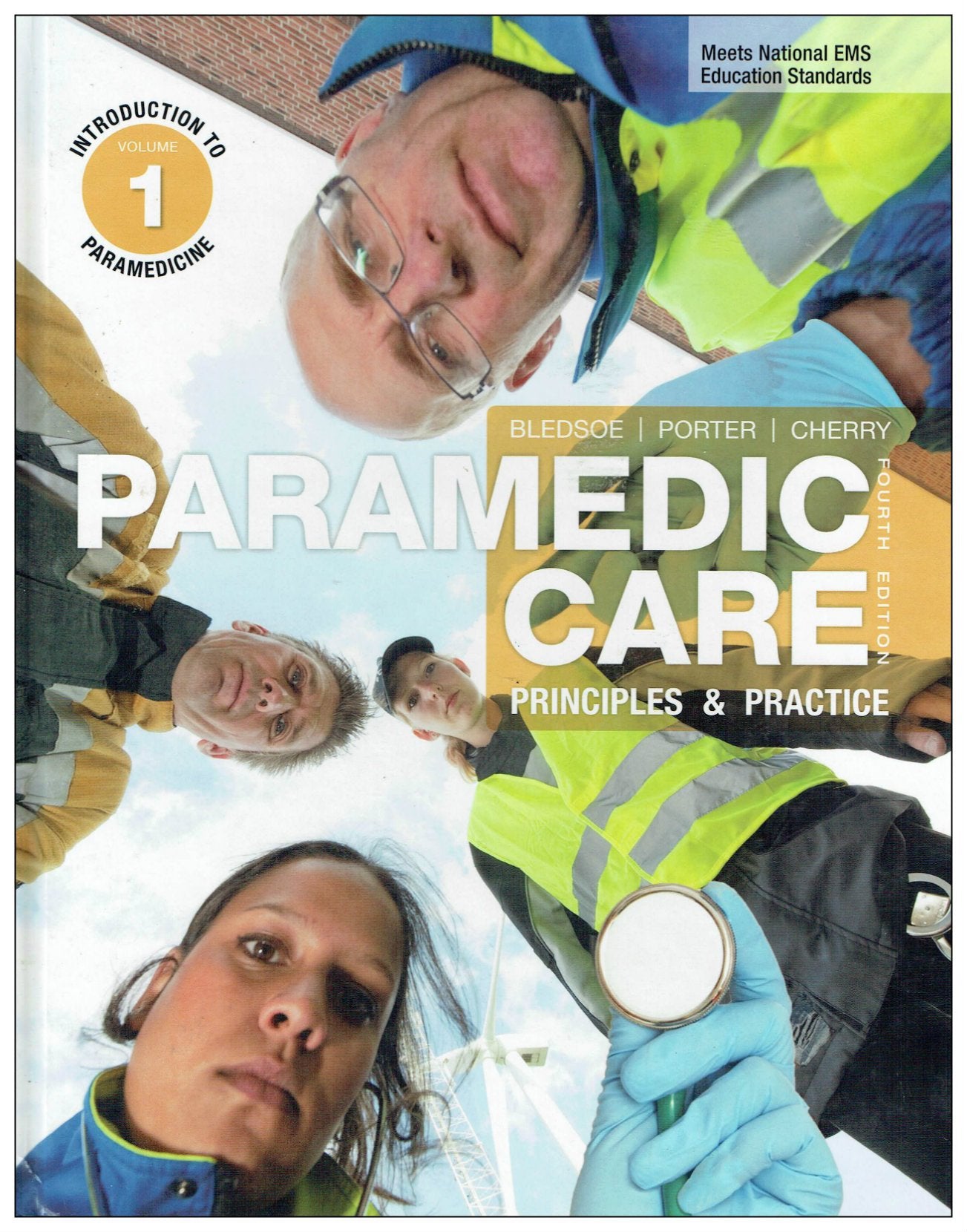 Paramedic Care: Principles & Practice, Vol. 1: Introduction to Paramedicine,Used