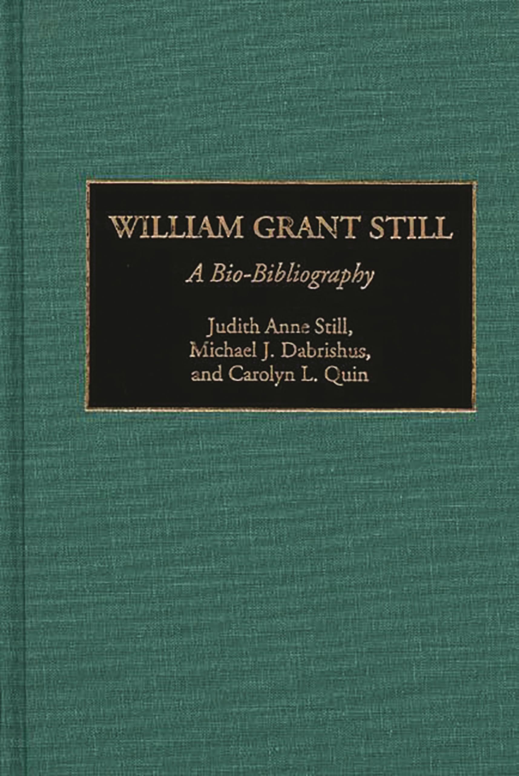 William Grant Still: A BioBibliography (BioBibliographies in Music),Used