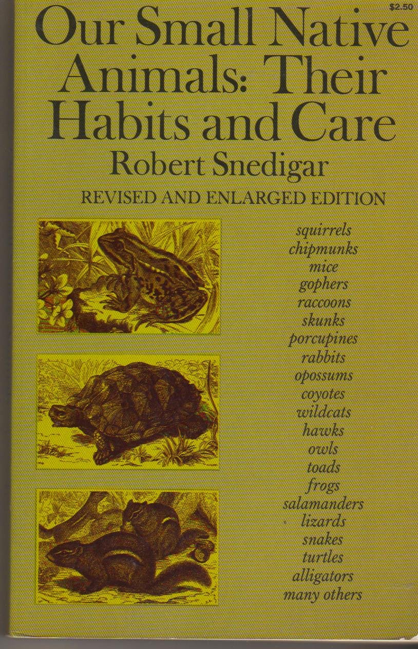Our Small Native Animals: Their Habits and Care,Used