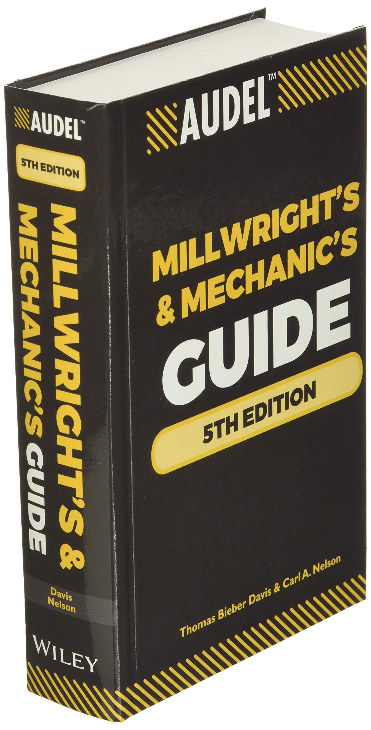 Audel Millwrights And Mechanics Guide,New