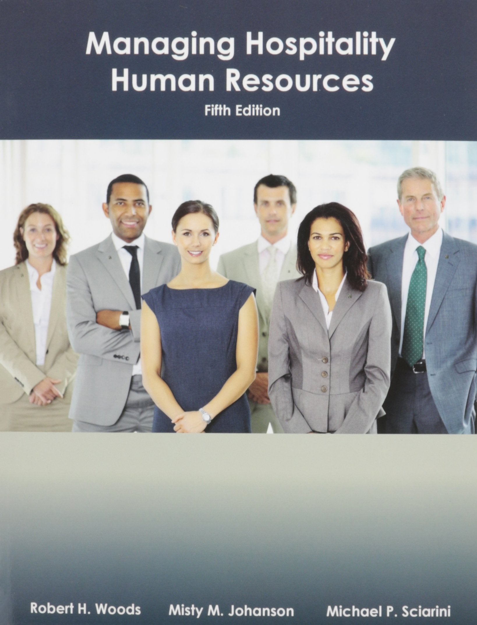 Managing Hospitality Human Resources,New