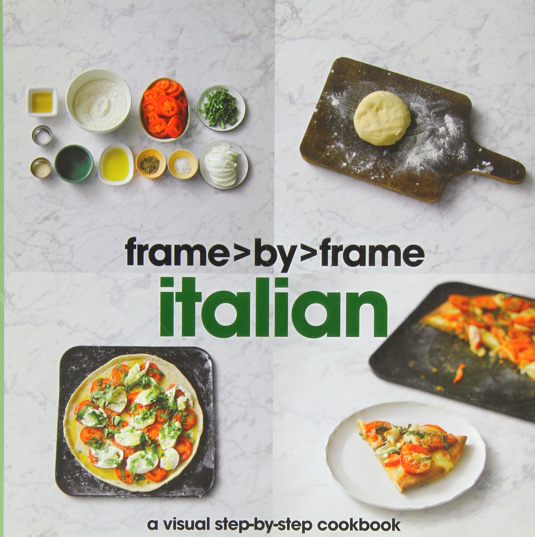 Italian: A Visual Stepbystep Cookbook (Frame by Frame),Used