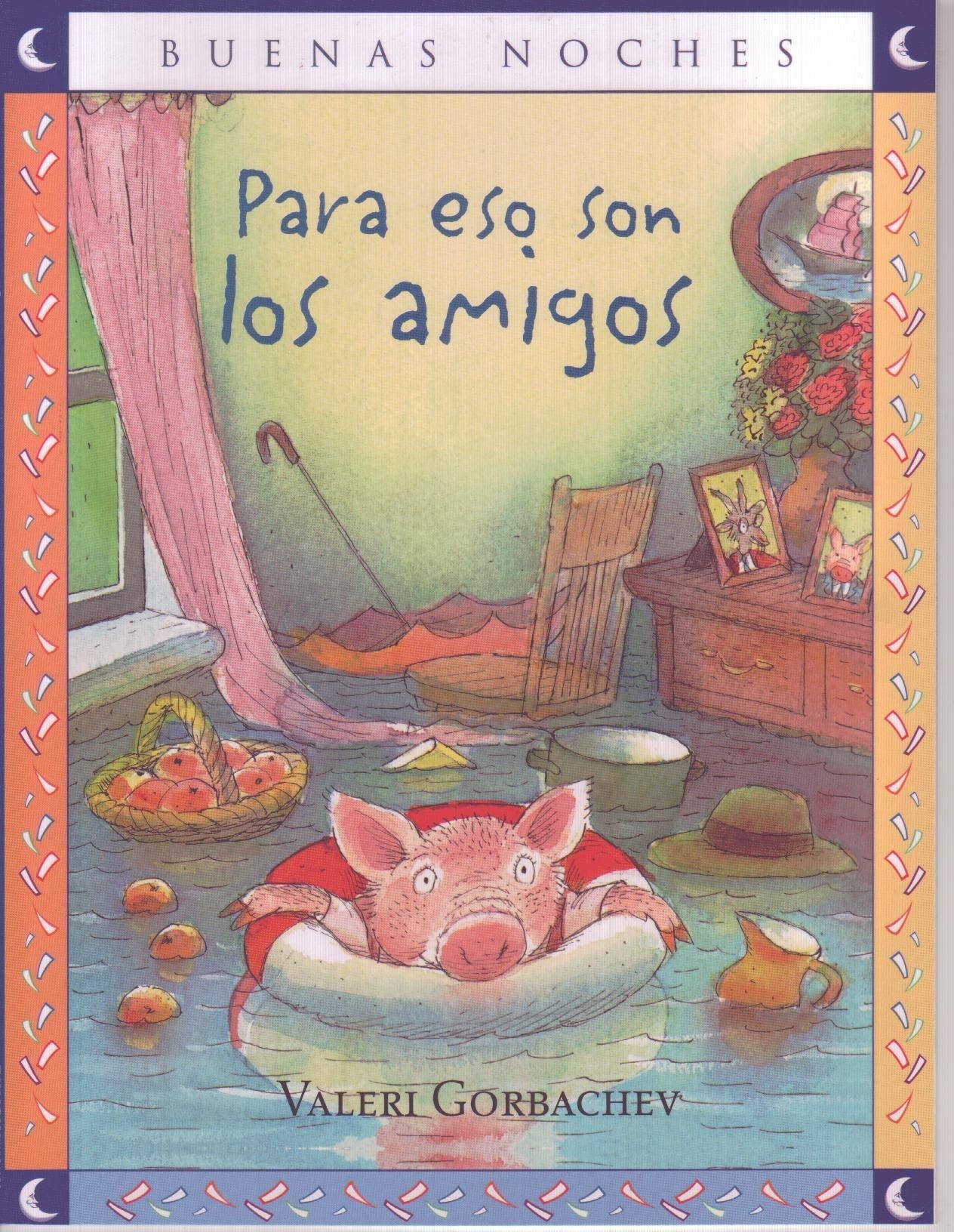Para Eso Son Los Amigos (Buenas Noches) (Spanish Edition)