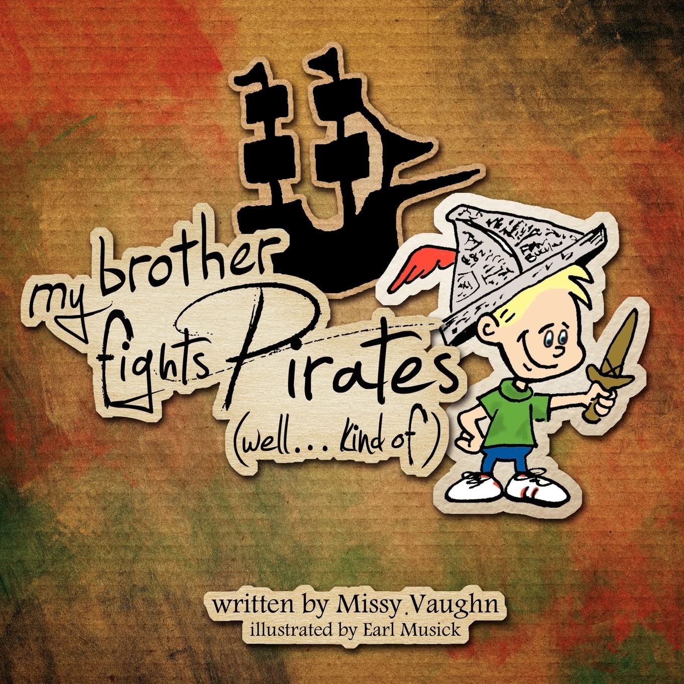My Brother Fights Pirates....Well Kind Of.,Used