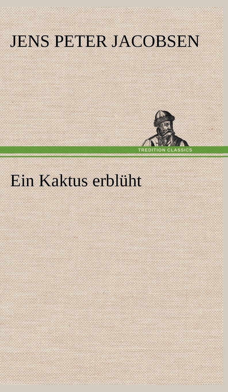 Ein Kaktus Erbluht (German Edition),Used