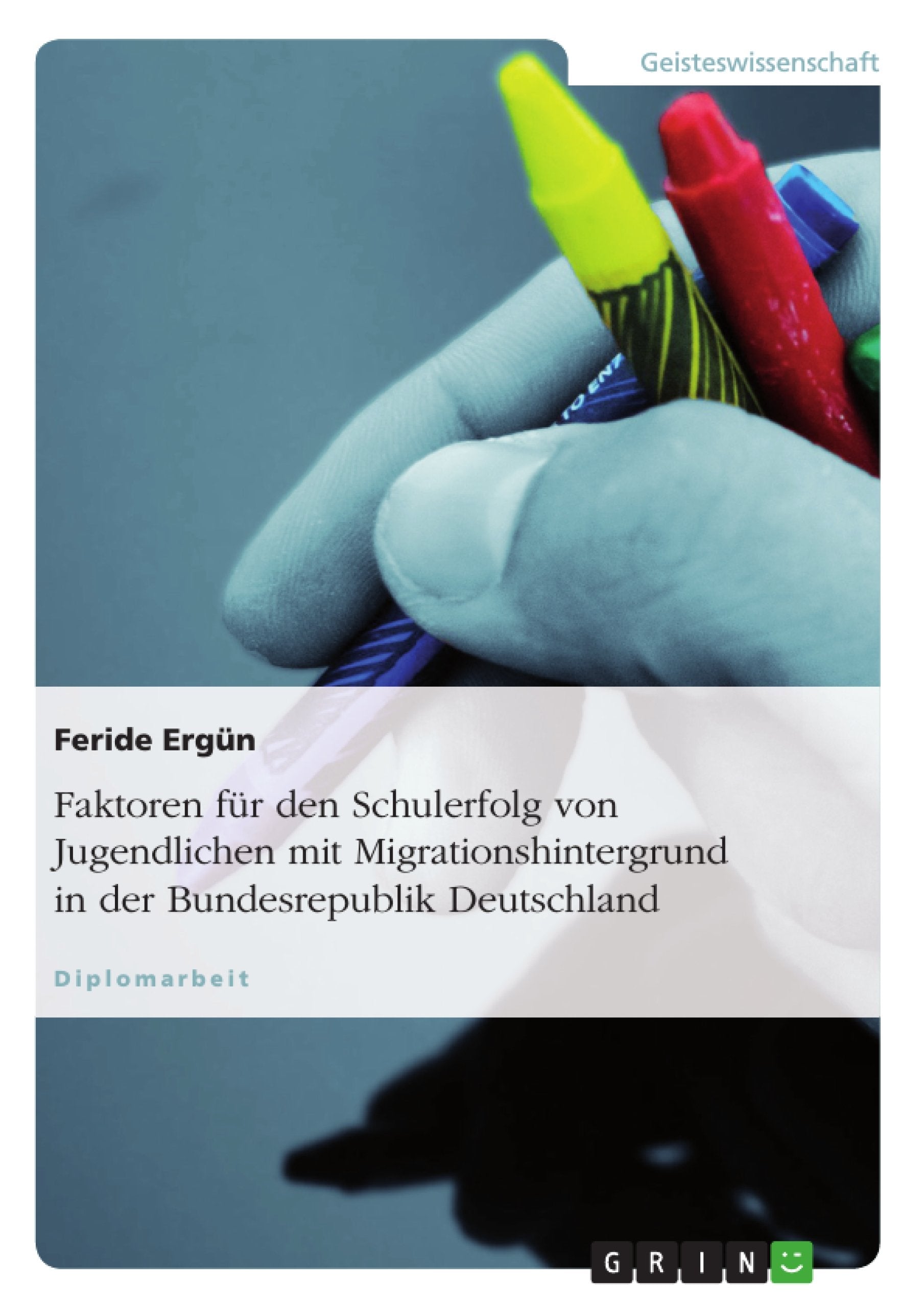 Faktoren fr den Schulerfolg von Jugendlichen mit Migrationshintergrund in der Bundesrepublik Deutschland (German Edition),Used