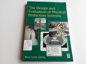 The Design and Evaluation of Physical Protection Systems,Used