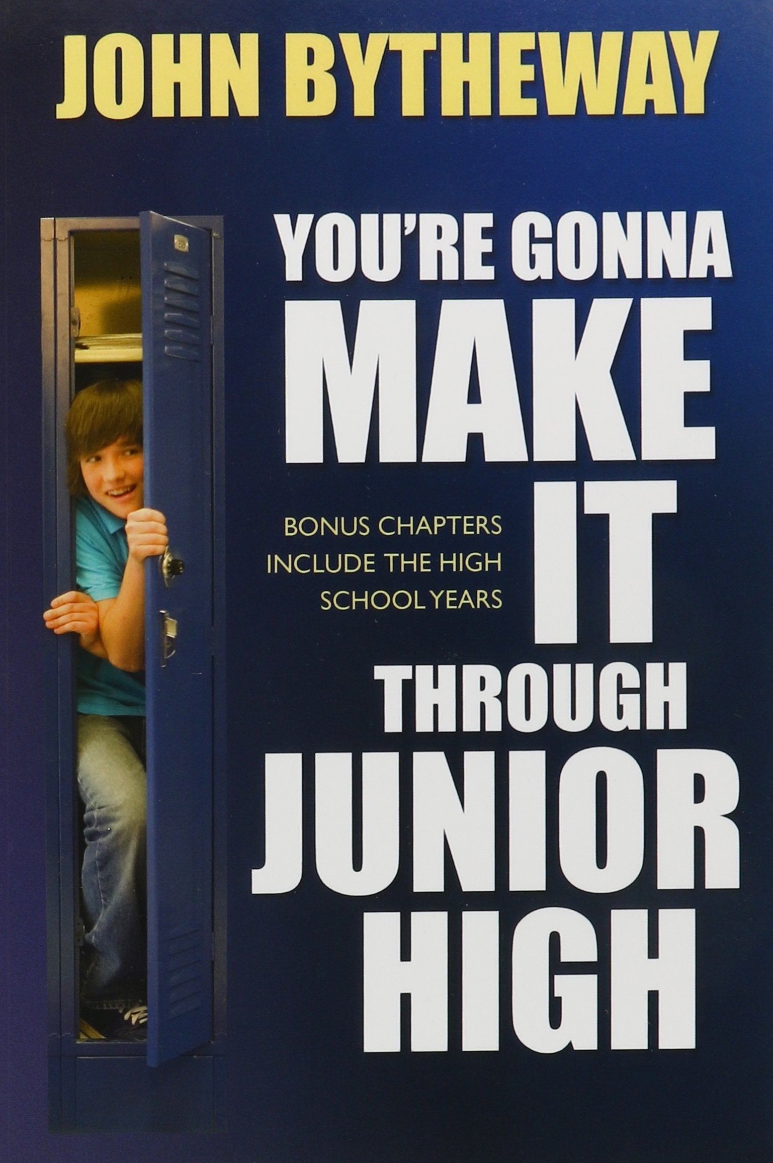 You're Gonna Make It through Junior High,Used