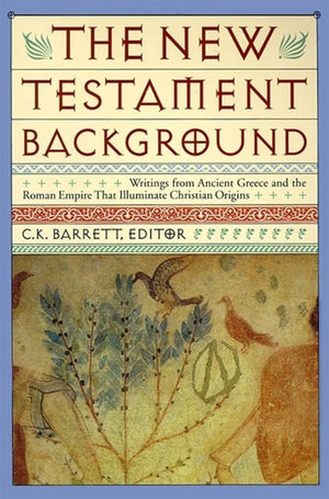 New Testament Background: Selected Documents: Revised And Expanded Edition-used