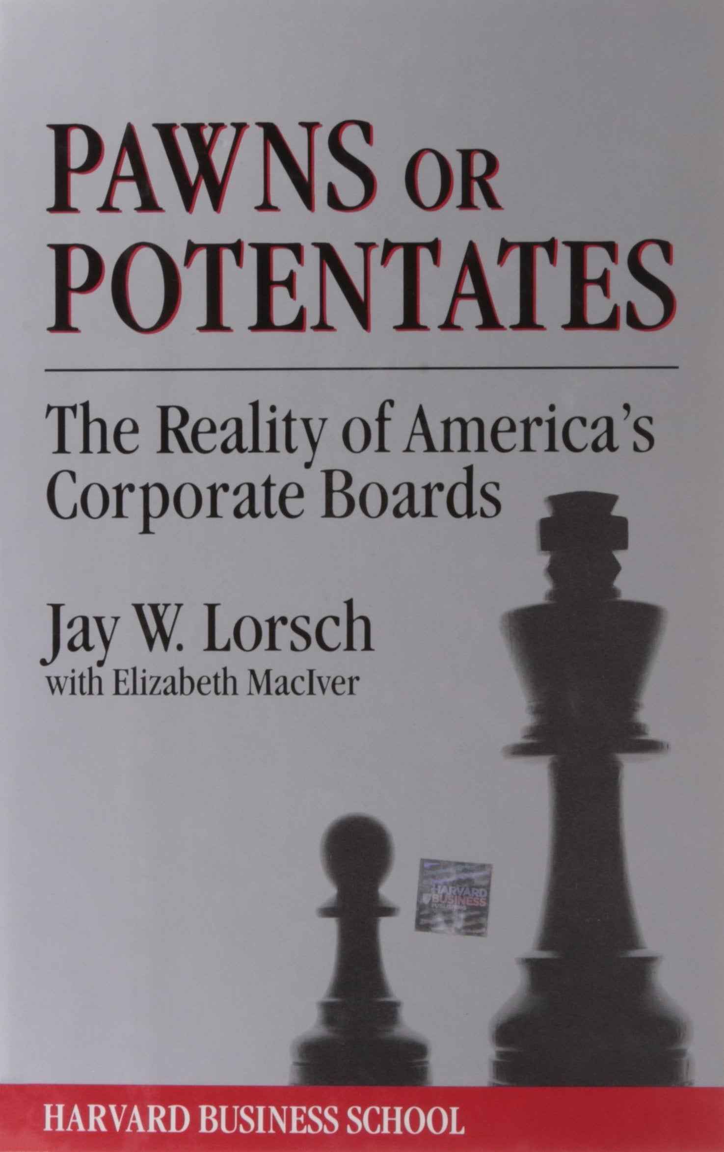 Pawns or Potentates: The Reality of America's Corporate Boards (Cambridge Studies in Philosophy),New