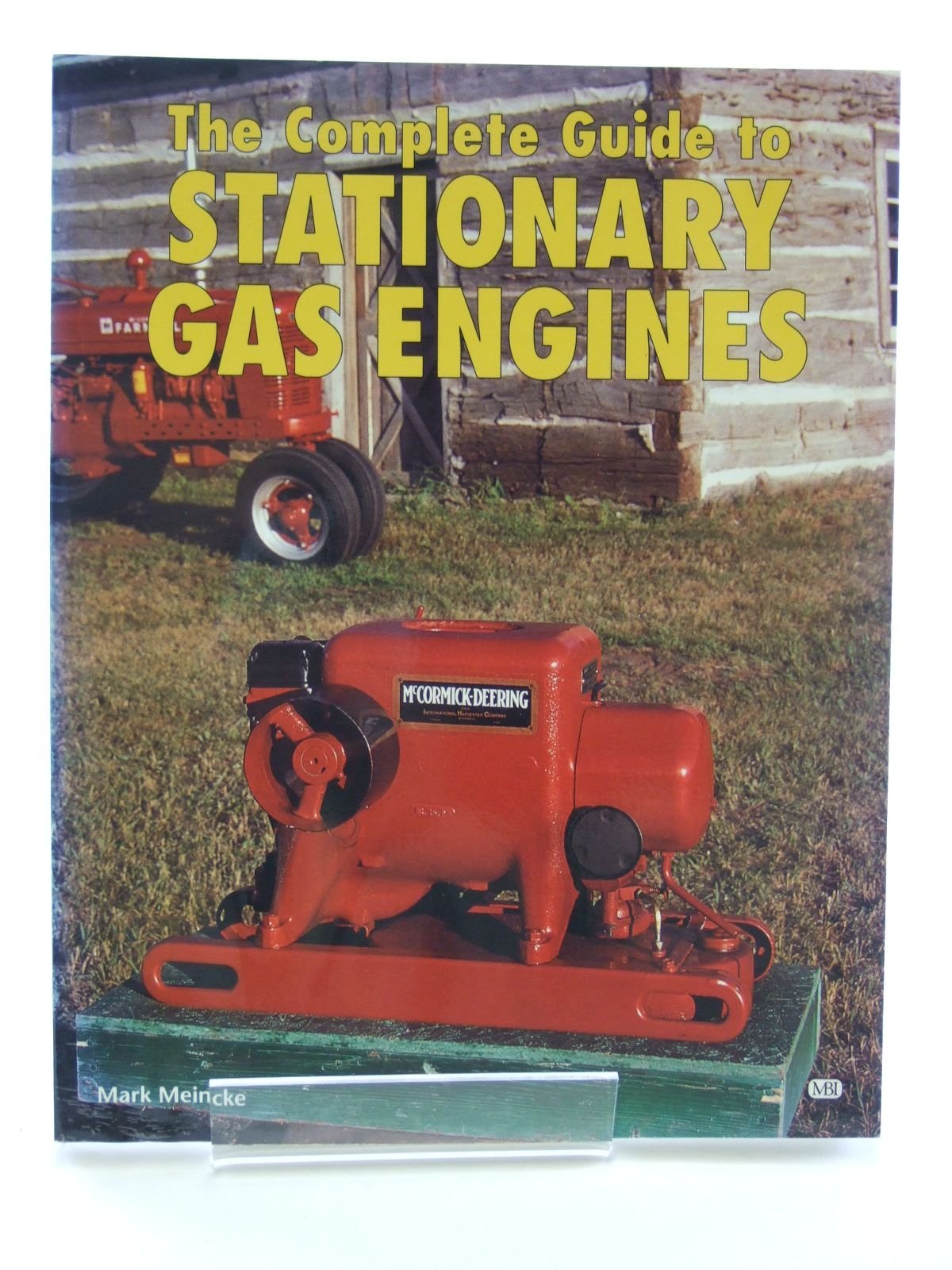 The Complete Guide to Stationary Gas Engines,Used