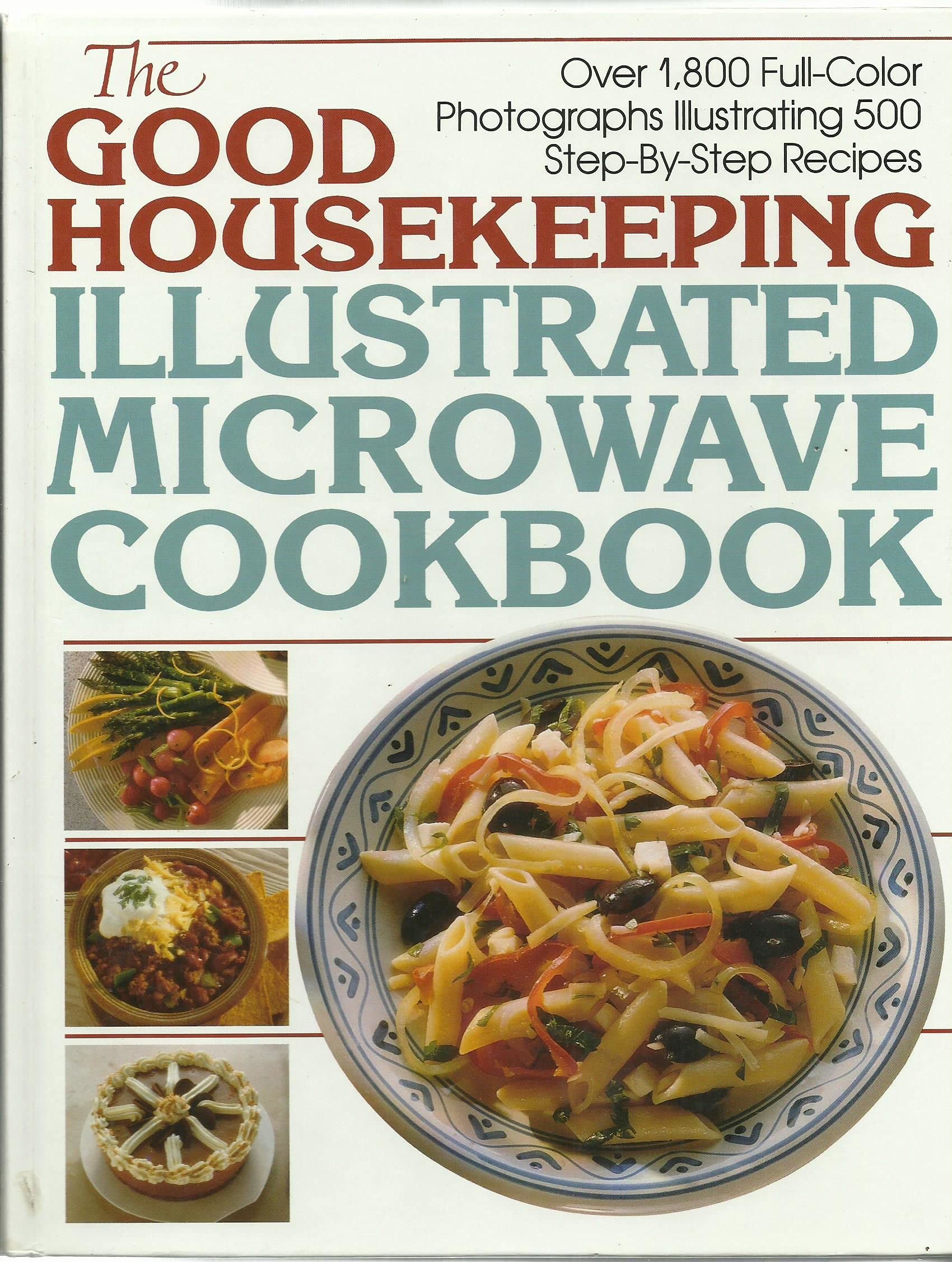 The Good Housekeeping Illustrated Microwave Cookbook,Used