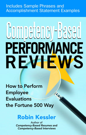 CompetencyBased Performance Reviews: How to Perform Employee Evaluations the Fortune 500 Way,Used