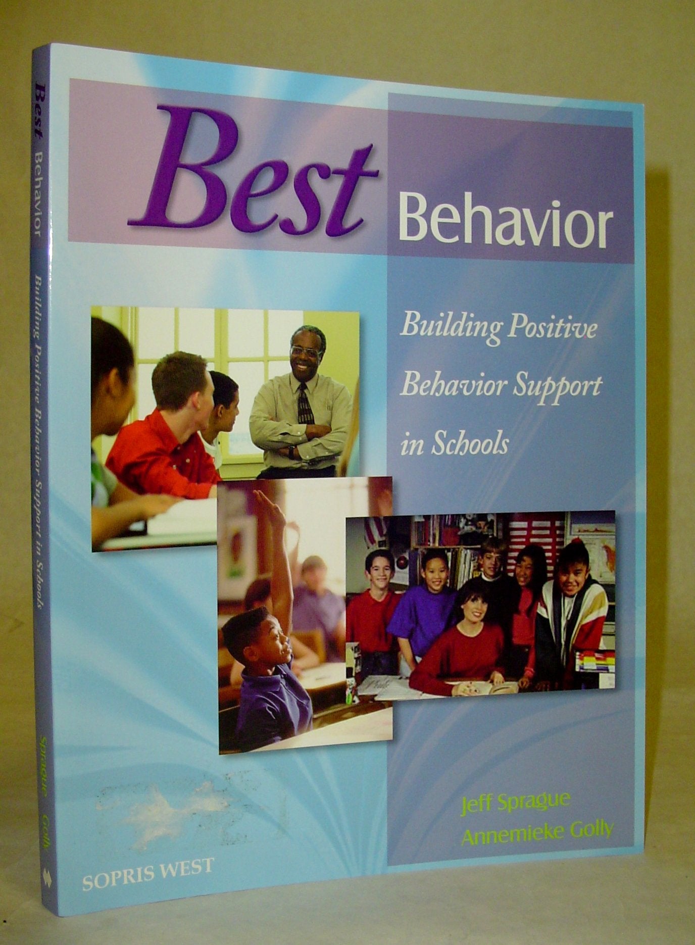 Best Behavior: Building Positive Behavior Support in Schools,Used