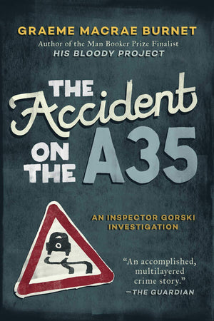 The Accident On The A35: An Inspector Gorski Investigation,Used