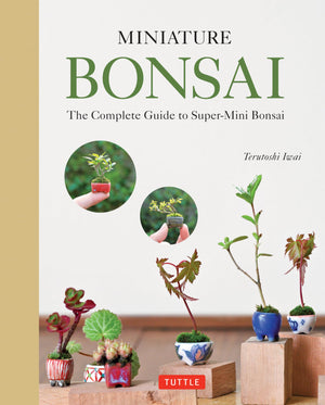 Miniature Bonsai: The Complete Guide to SuperMini Bonsai,Used
