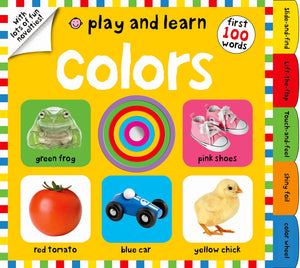 Play and Learn: Colors: First 100 Words, with Lots of Fun Novelties,Used
