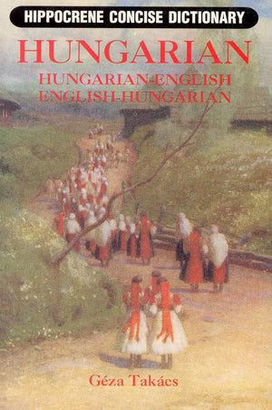 Hippocrene Concise Dictionary: Hungarian  English / English  Hungarian (English and Hungarian Edition),Used