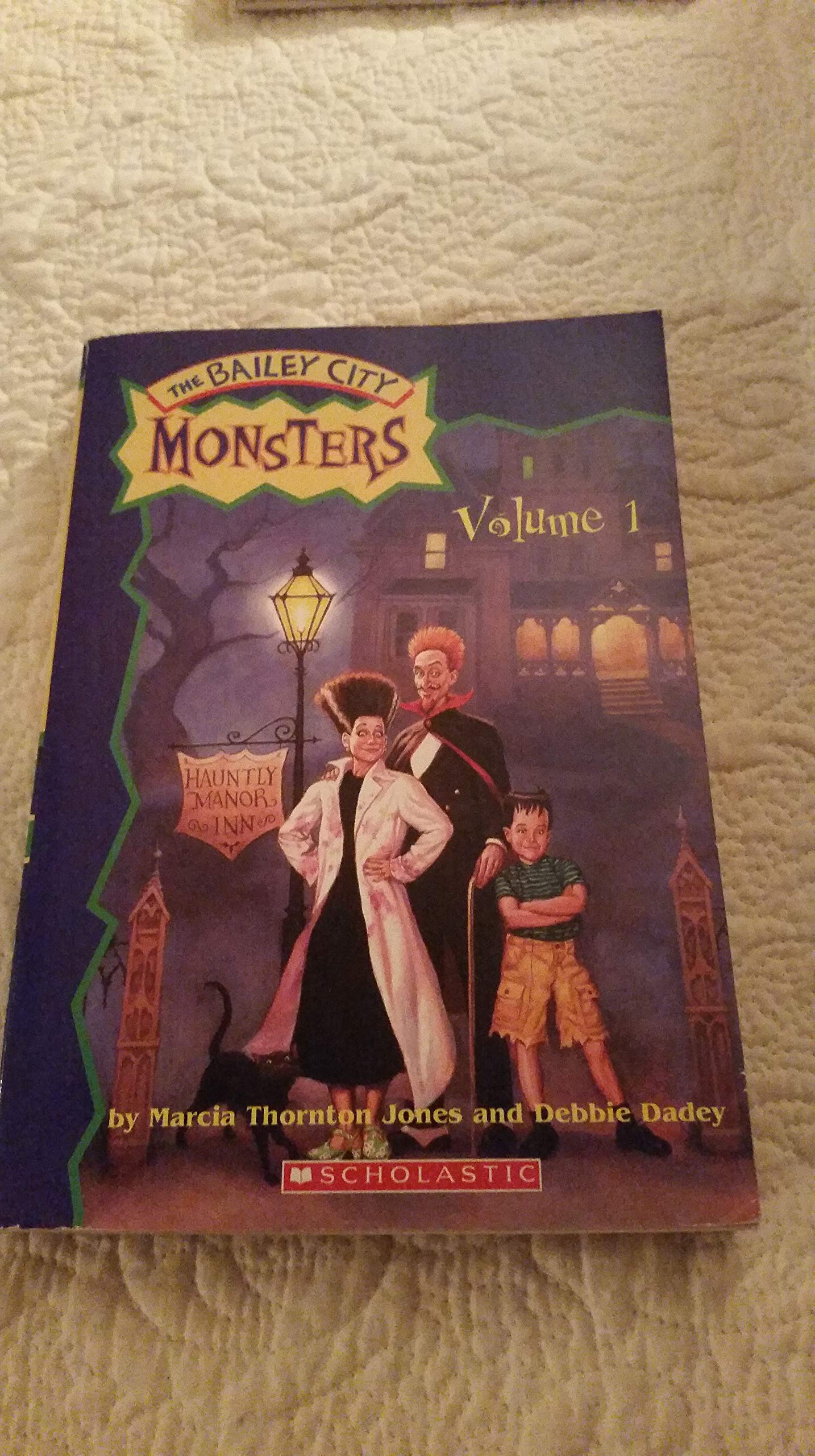 The Bailey City Monsters (Volume 1),Used