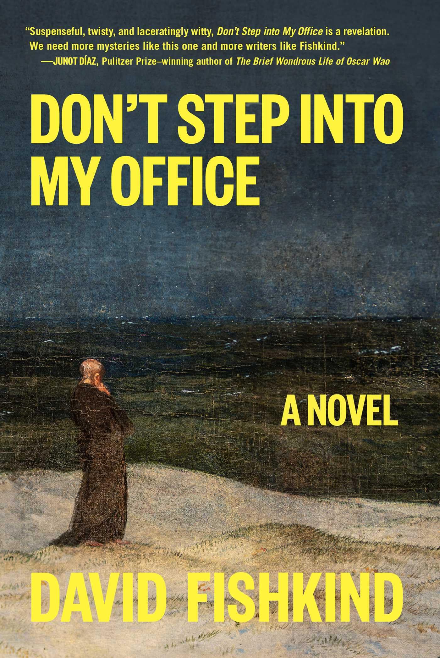 DonT Step Into My Office: A Novel