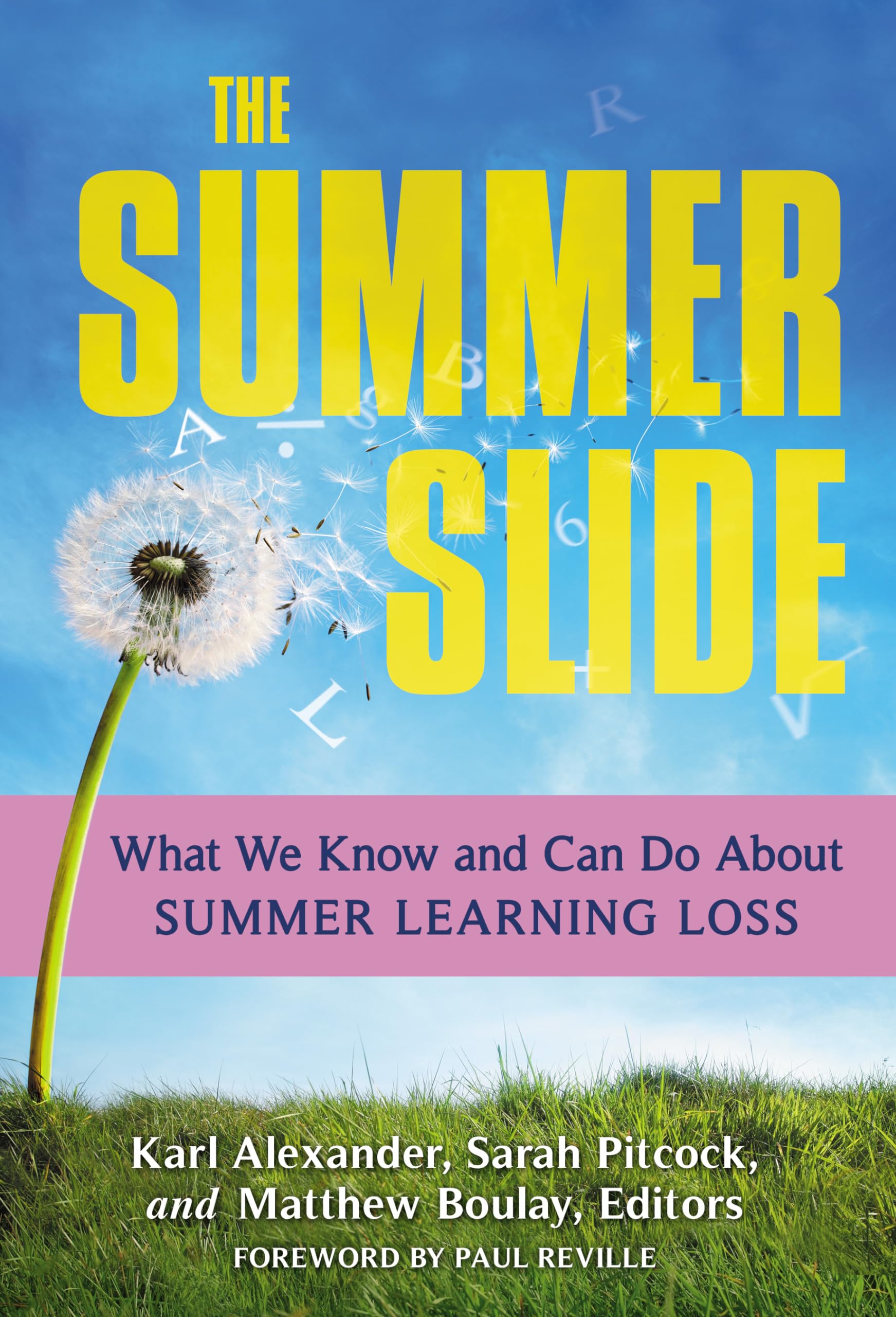 The Summer Slide: What We Know And Can Do About Summer Learning Loss,Used