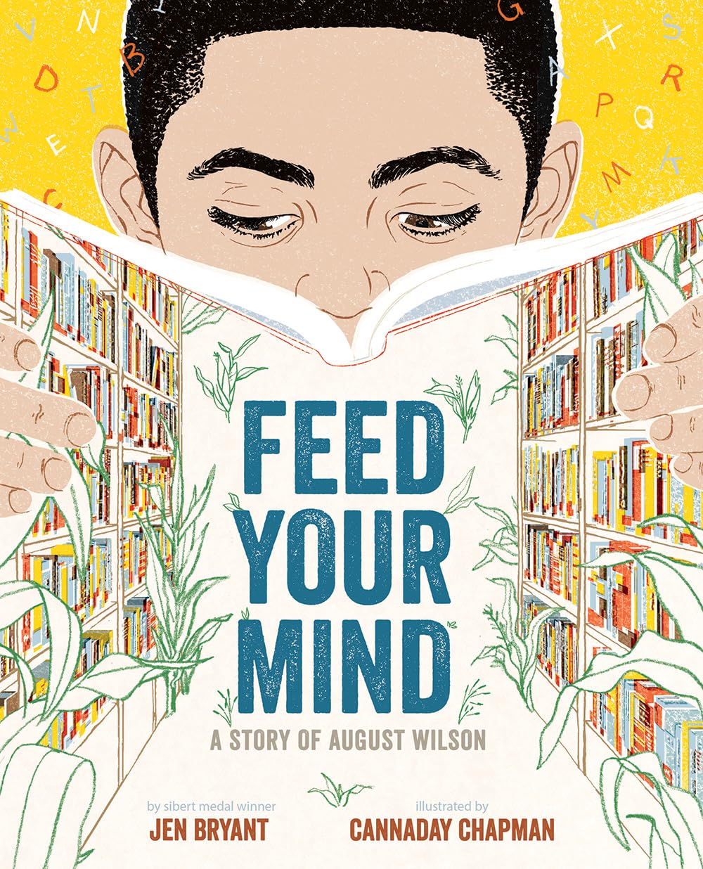 Feed Your Mind: A Story of August Wilson,Used