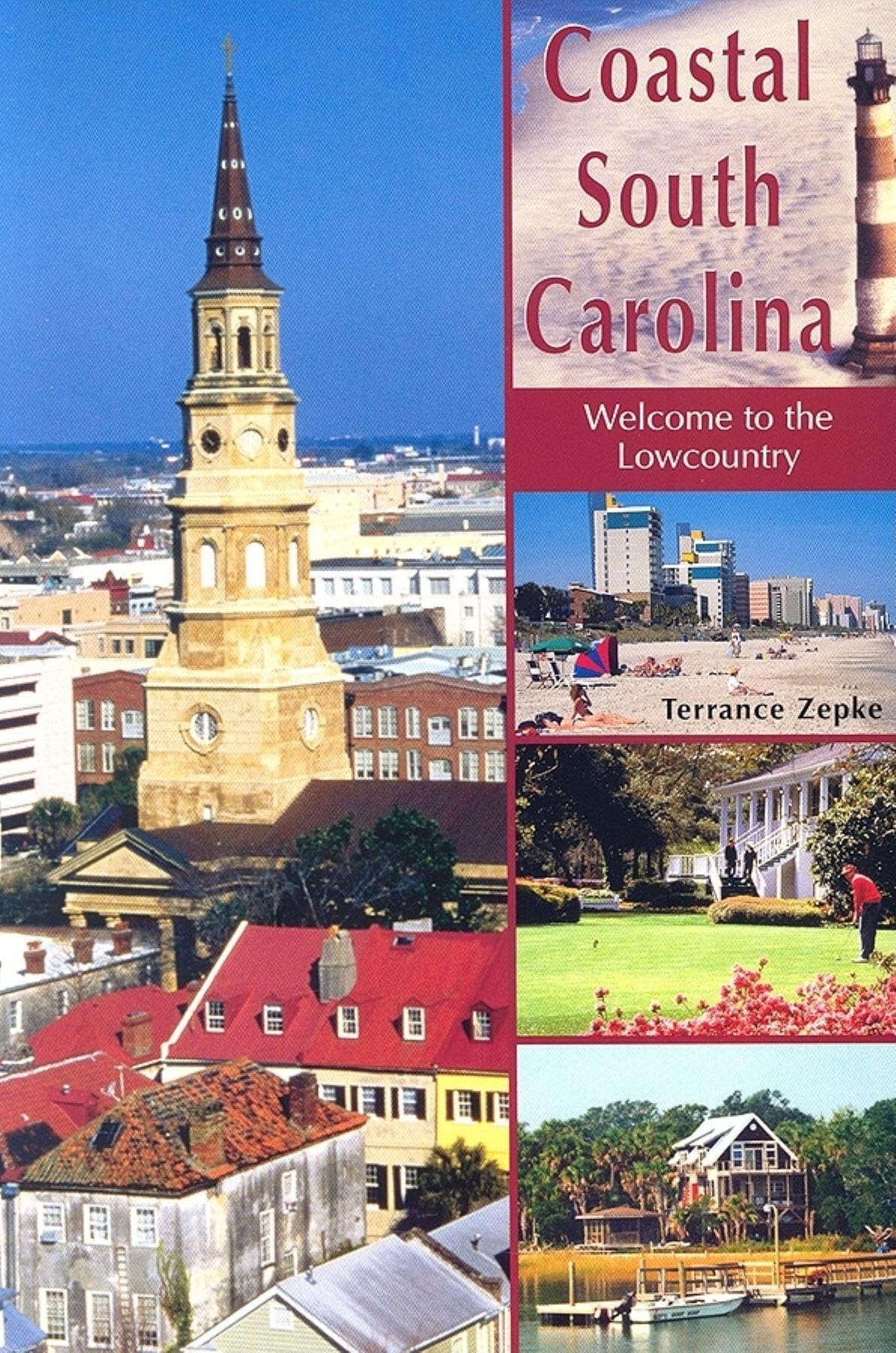 Coastal South Carolina: Welcome to the Lowcountry,Used