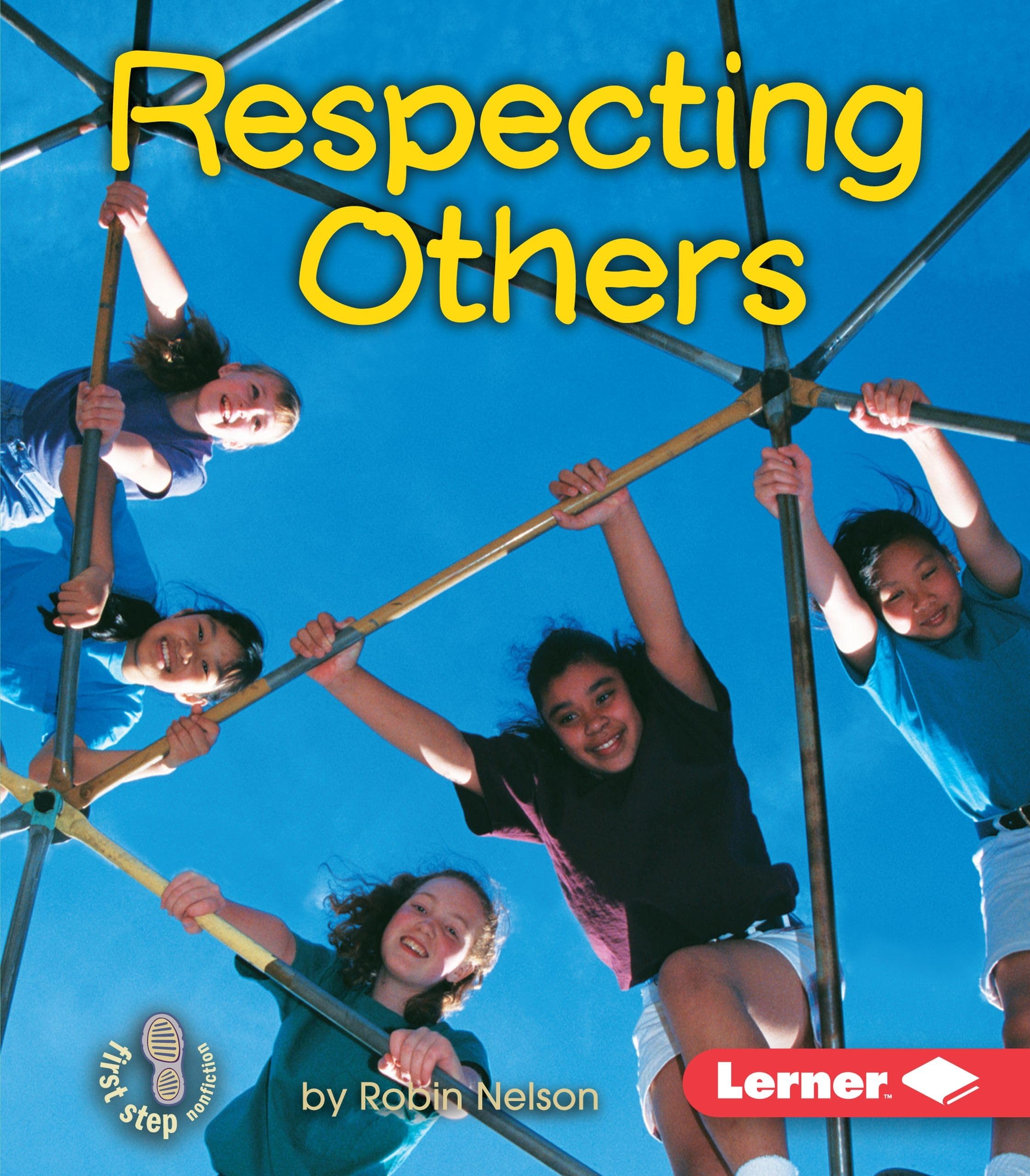Respecting Others (First Step Nonfiction  Citizenship),Used