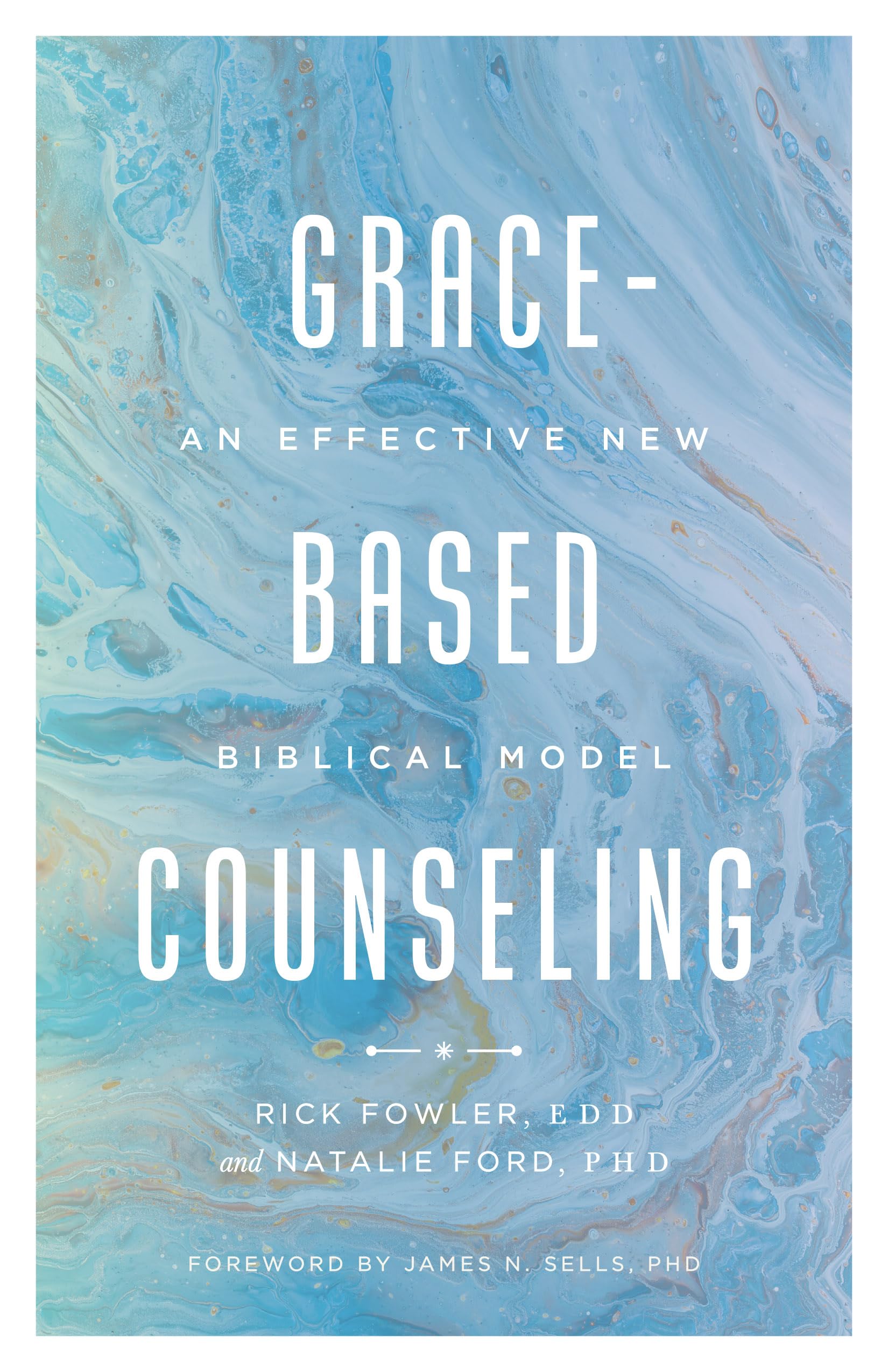 GraceBased Counseling: An Effective New Biblical Model,Used