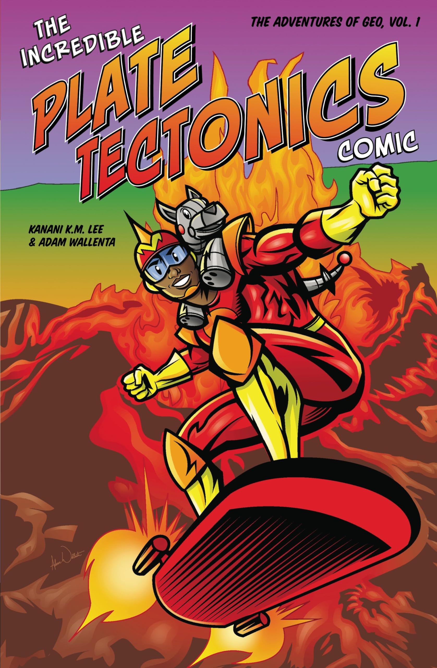 The Incredible Plate Tectonics Comic: The Adventures of Geo, Vol. 1 (The Incredible Plate Tectonics Comic, 1),Used